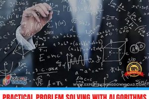 Practical Problem Solving with Algorithms