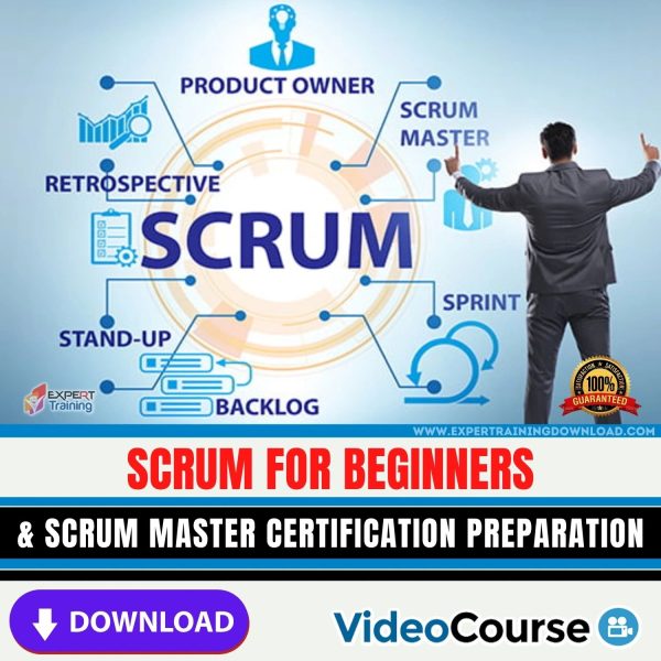 Scrum for Beginners + Scrum Master Certification Preparation