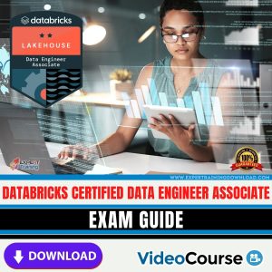 Databricks Certified Data Engineer Associate Exam Guide