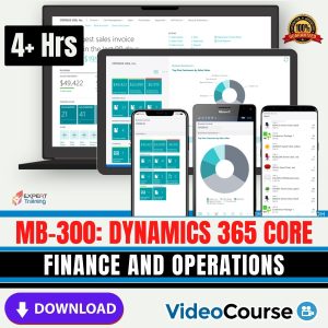 MB-300: Dynamics 365 Core Finance and Operations
