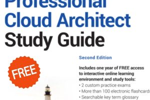 Google Cloud Certified Professional Cloud Architect Study Guide