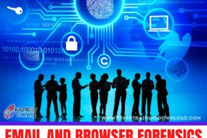 Email and Browser Forensics