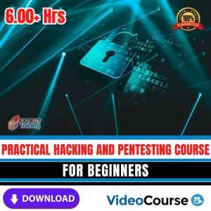 Practical hacking and pen testing course for beginners