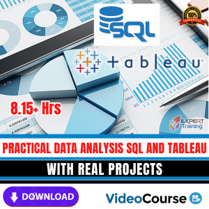Practical Data Analysis SQL and Tableau with Real Projects