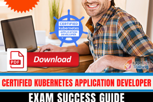 Certified Kubernetes Application Developer CKAD Exam Success Guide