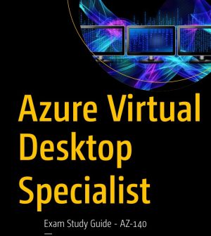 Azure Virtual Desktop Specialist Exam Study Guide - AZ-140