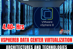 vSphere8 Data Center Virtualization ‑ Architectures and Technologies