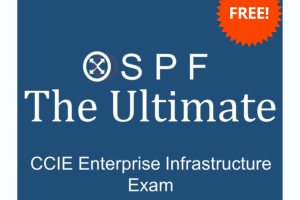 OSPF The Ultimate CCIE Enterprise and Infrastructure