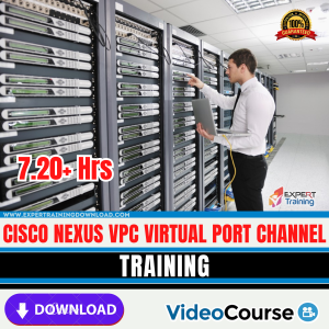 Cisco Nexus VPC Virtual Port Channel Training
