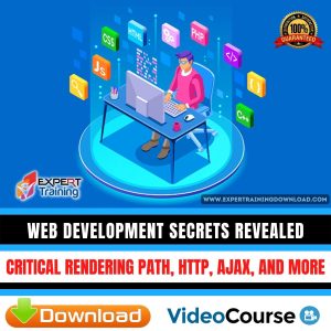 Web Development Secrets Revealed Critical Rendering Path, Http, Ajax, And More