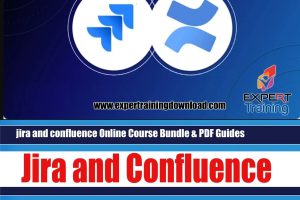 Jira and Confluence Online Course Bundle & PDF Guides