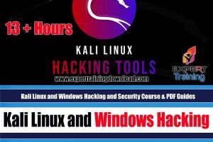 Kali Linux and Windows Hacking and Security Course & PDF Guides