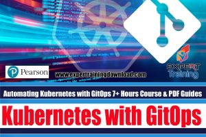 Automating Kubernetes with GitOps 7+ Hours Course & PDF Guides