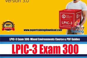LPIC‑3 Exam 300 Mixed Environments Course & PDF Guides