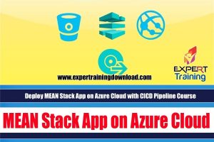 Deploy MEAN Stack App on Azure Cloud with CICD Pipeline Course