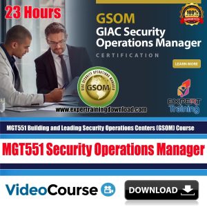 MG T551: Building and Leading Security Operations Centers
