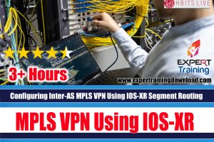 Configuring Inter-AS MPLS VPN Using IOS-XR Segment Routing