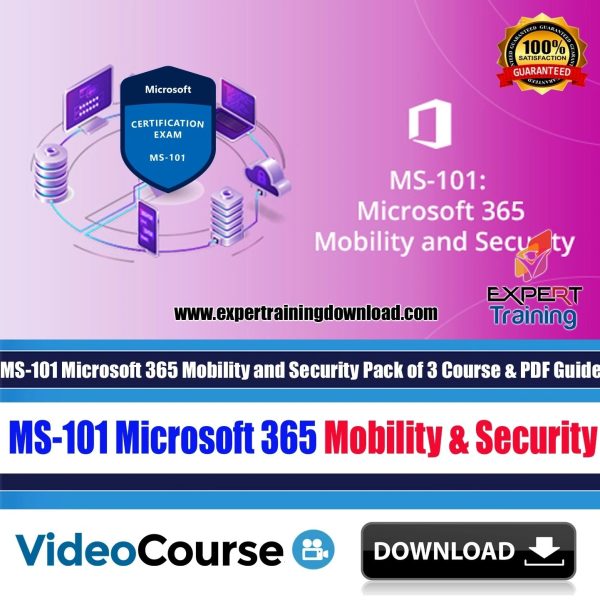 MS-101 Microsoft 365 Mobility and Security Pack of 3 Course & PDF Guides
