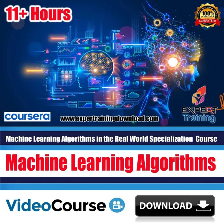 Machine Learning Algorithms in the Real World Course - Expert Training