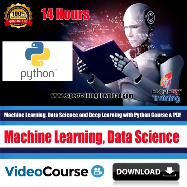 Machine Learning, Data Science and Deep Learning with Python Course & PDF Guides