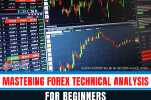 Mastering Forex Technical Analysis for Beginners