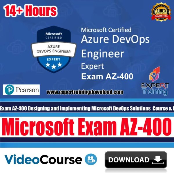 Microsoft Exam AZ-400 Designing and Implementing DevOps Solutions