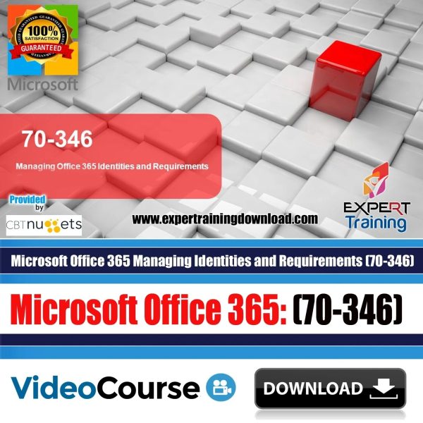 Microsoft Office 365 Managing Identities and Requirements (70 346) Course & PDF Guides