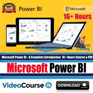 Microsoft Power BI - A Complete Introduction 16+ Hours Course