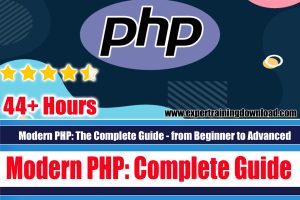 Modern PHP: The Complete Guide - from Beginner to Advanced