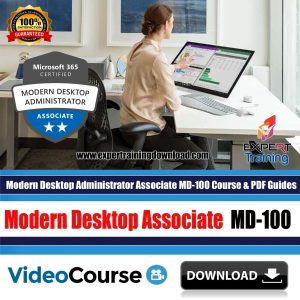 Modern Desktop Administrator Associate MD 100 Course