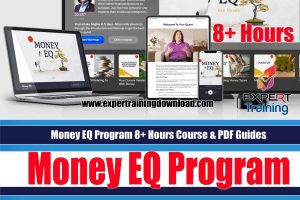 Money EQ Program 8+ Hours Course