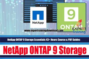NetApp ONTAP 9 Storage Essentials 43+ Hours Course & PDF Guides