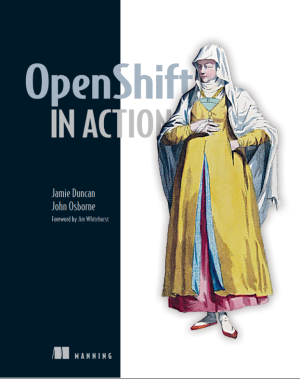 OpenShift in Action Guide