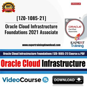 Oracle Cloud Infrastructure Foundations (1Z0 1085 21) Course