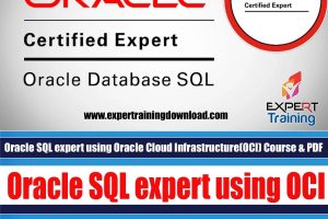 Oracle SQL expert using Oracle Cloud Infrastructure(OCI) Course & PDF Guides