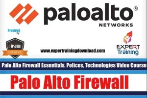 Palo Alto Firewall - Polices Installation and Configuration - Troubleshooting Course & PDF Guides