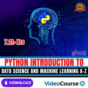 Python Introduction To Data Science And Machine Learning A‑Z