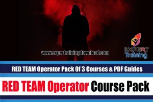 RED TEAM Operator Pack of 3 Courses (10+ Hours) & PDF Guides