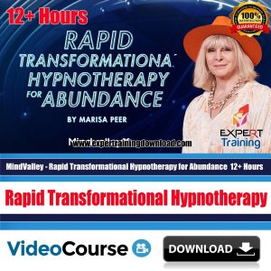 Rapid Transformational Hypnotherapy for Abundance 12+ Hours Course