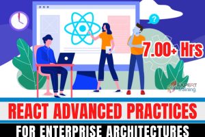 React Advanced Practices For Enterprise Architectures