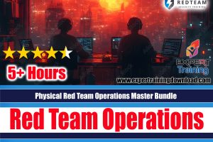 Physical Red Team Operations Master Bundle Course