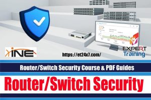 Router/ Switch Security Course & PDF Guides