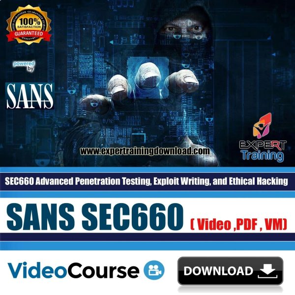 SEC 660: Advanced Penetration Testing, Exploit Writing, and Ethical Hacking