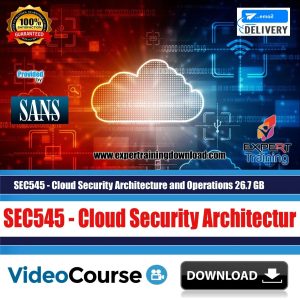 SEC 545: Cloud Security Architecture and Operations