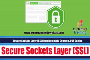 Secure Sockets Layer (SSL) Fundamentals Course