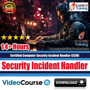 Certified Computer Security Incident Handler (CSIH) Training