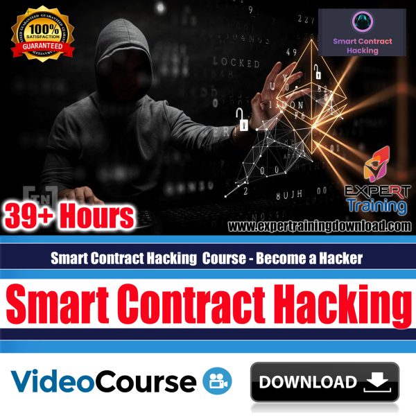 Smart Contracts Hacking Course - Become a Hacker