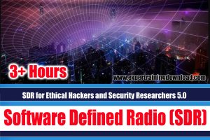 Software Defined Radio (SDR) for Ethical Hackers and Security Researchers 5.0