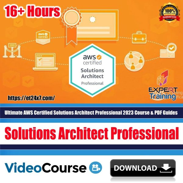 Ultimate AWS Certified Solutions Architect Professional 2023 Course & PDF Guides