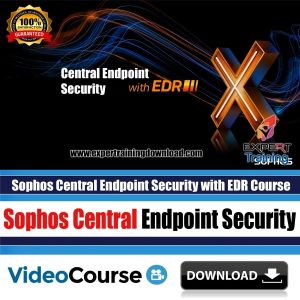 Sophos Central Endpoint Security with EDR Course